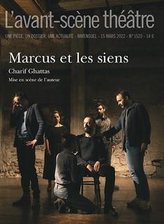 Revue L'Avant-scène théâtre n.1520: Marcus et les siens
