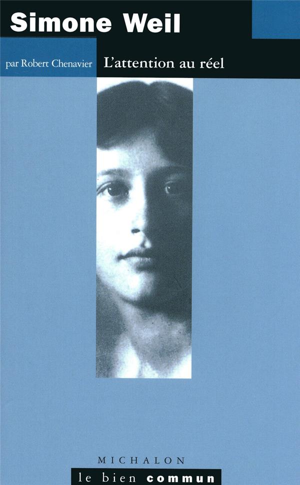 Simone Weil: l'attention au réel