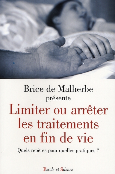 Limiter ou arrêter les traitements en fin de vie