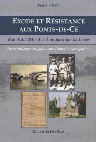 Exode et Résistance aux Ponts-de-Cé