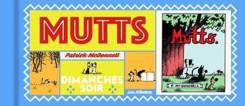 Mutts Tome 3: dimanches soir