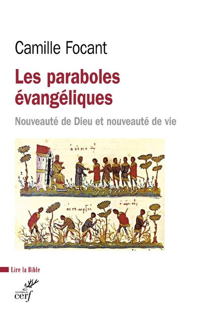 Les paraboles évangéliques: nouveauté de Dieu et nouveauté de vie