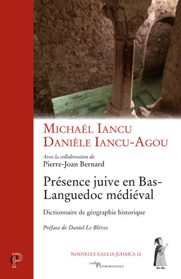 Présence juive en Bas-Languedoc médiéval: dictionnaire de géographie historique