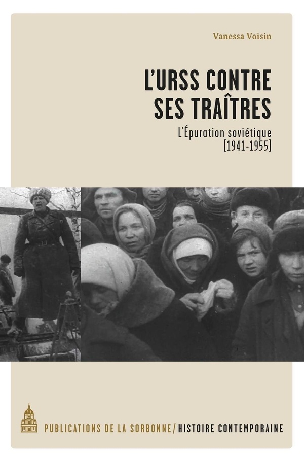 L'URSS contre ses traîtres: l'épuration soviétique (1941-1955)
