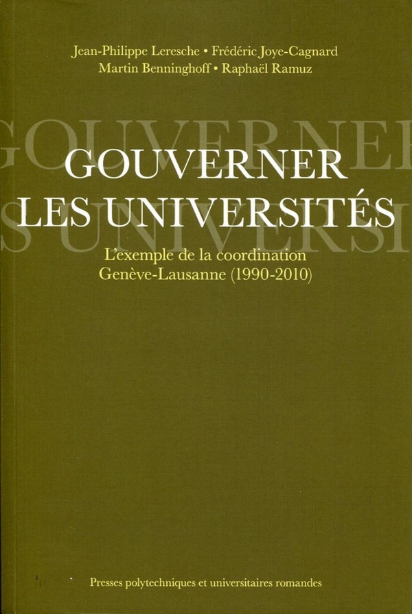 Gouverner les universités - l'exemple de la coordination Genève-Lausanne (1990-2010)