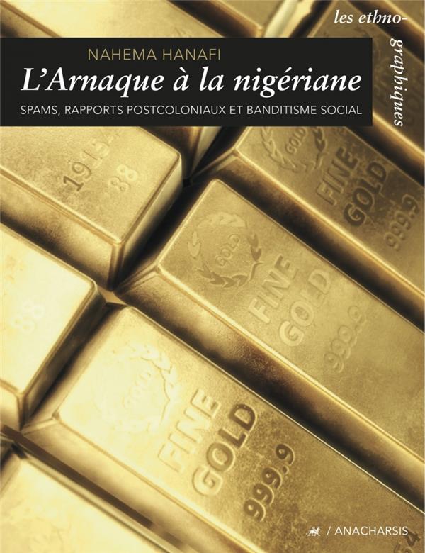 L'arnaque à la nigériane: spams, rapports postcoloniaux et banditisme social