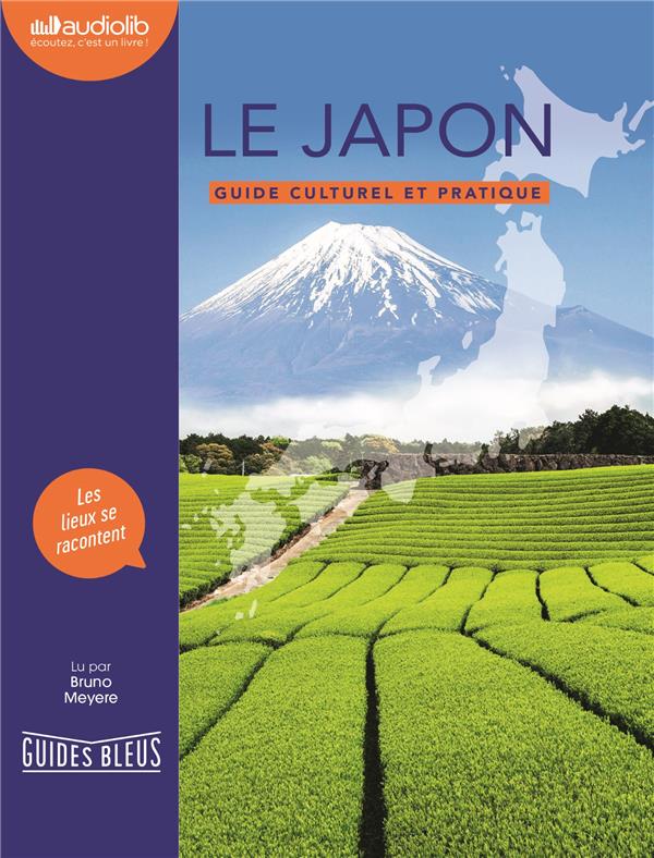 Le Japon - guide culturel et pratique