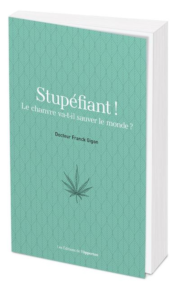 Stupéfiant! le chanvre va-t-il sauver le monde?