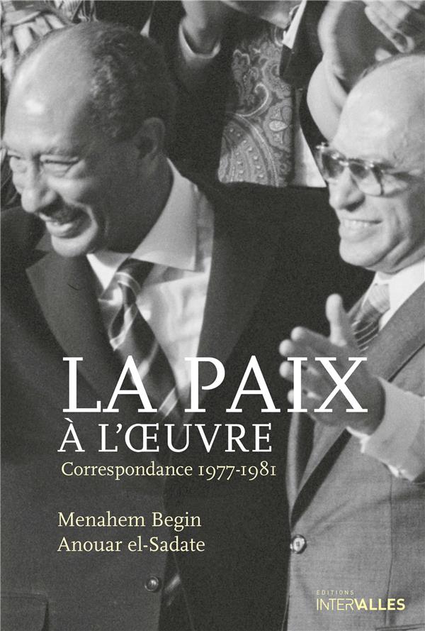 La paix à l'oeuvre: correspondance 1977-1981