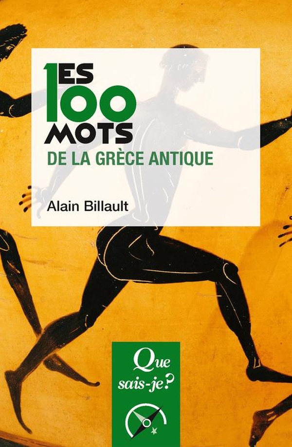 Les 100 mots de la Grece antique