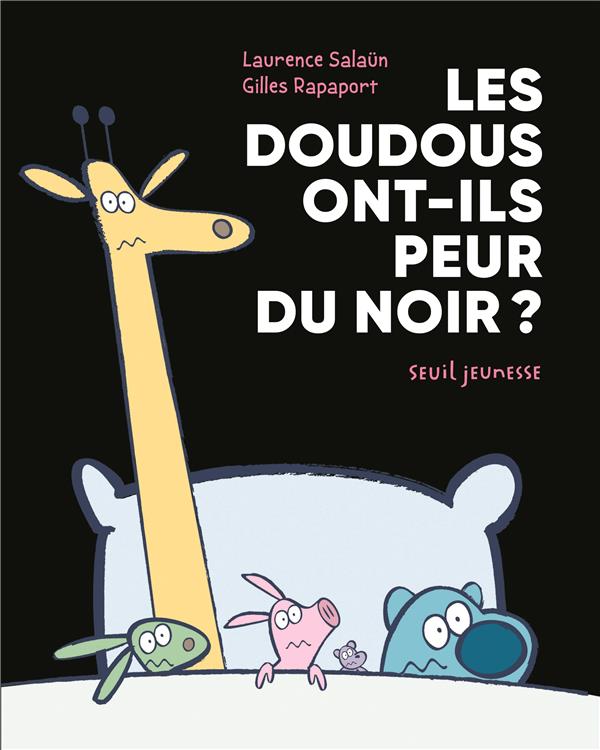 Une aventure de Yaël et son doudou Docteur. Les doudous ont-ils peur du noir?