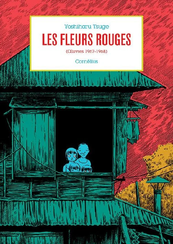 Les fleurs rouges: Oeuvres 1967-1968