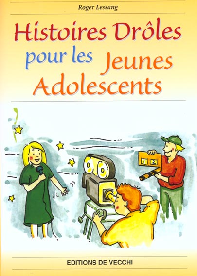Histoires droles pour les jeunes adolescents