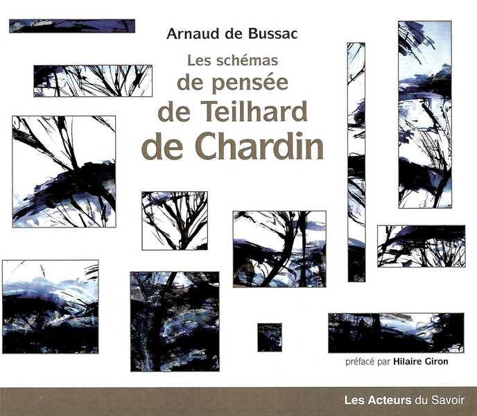 Les schèmas de pensée de Teilhard de Chardin