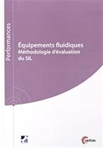 Équipements fluidiques - méthodologie d'évaluation du SIL