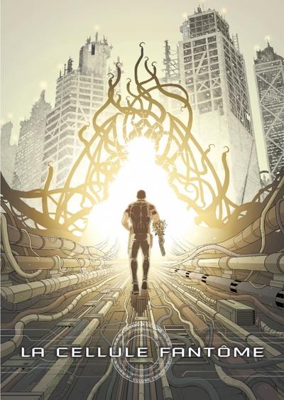 La cellule fantôme tome 1