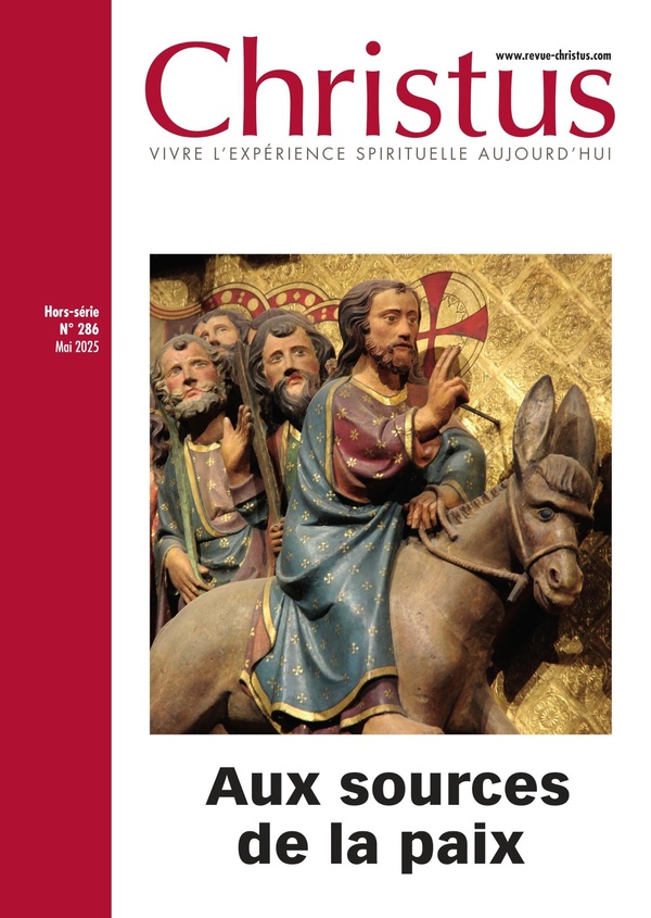 Christus, hors série, n° 286. Aux sources de la paix