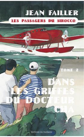 Filosec et Biscoto Tome 4: les passagers du Sirocco Tome 2 - dans les griffes du docteur Cha