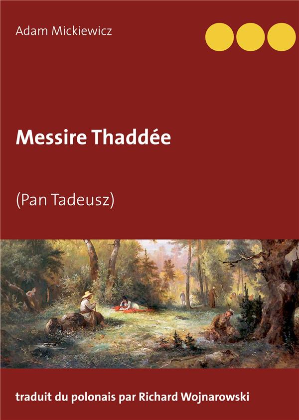 Messire thaddée - (pan tadeusz)