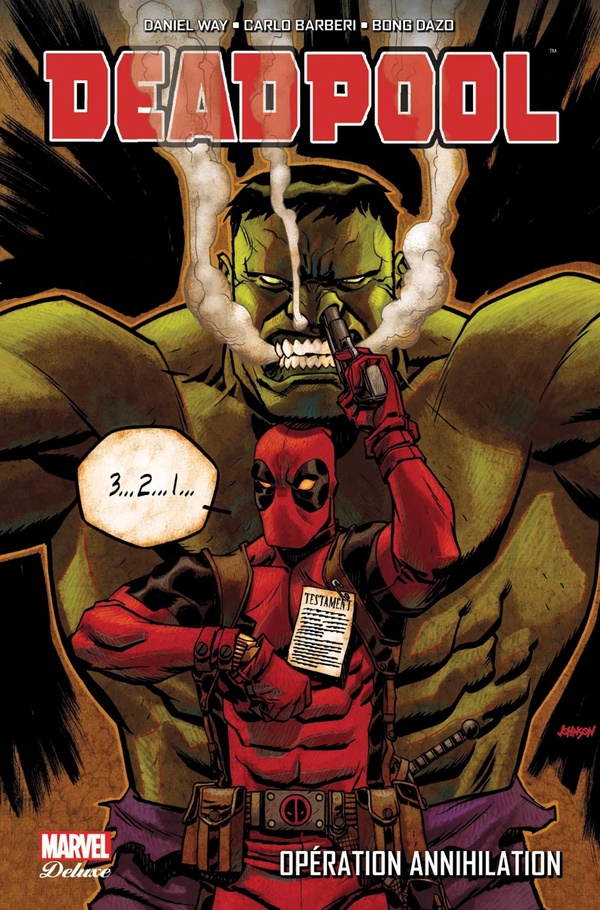 Deadpool Tome 4: opération annihilation