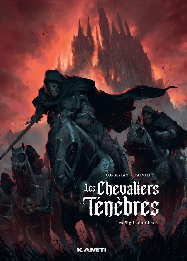 Les Chevaliers Ténèbres Tome 1: Premier chant