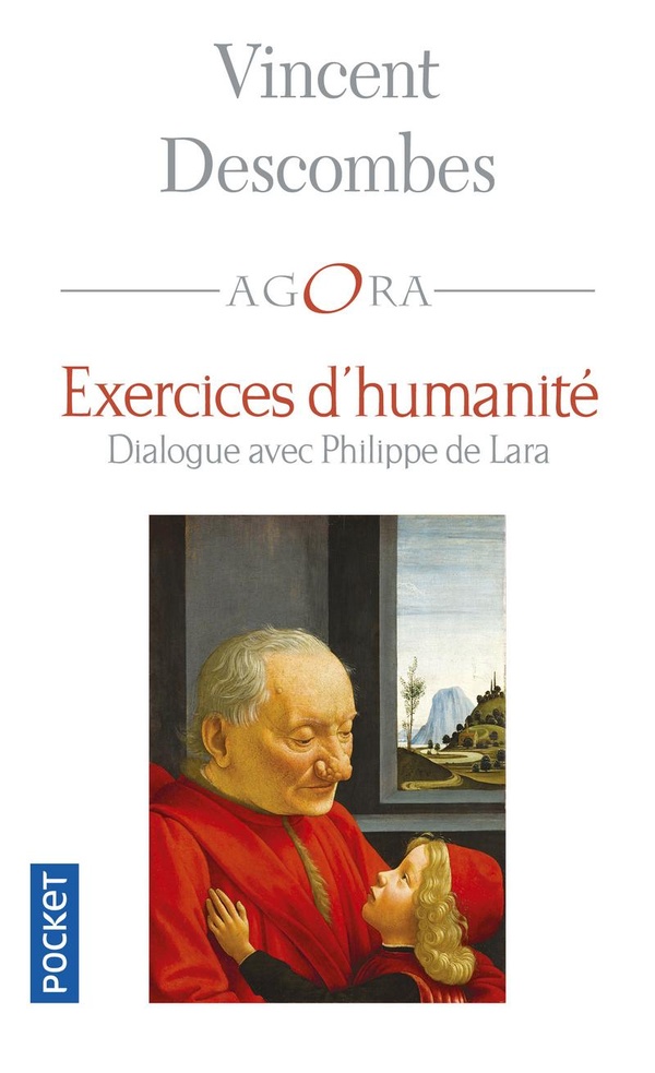 Exercices d'humanité: dialogue avec Philippe de Lara