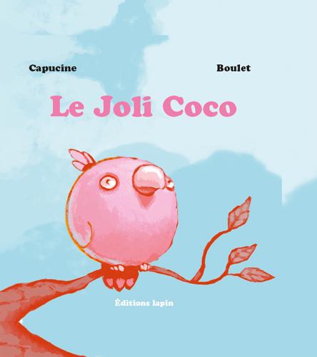 Le joli coco est un joli coco
