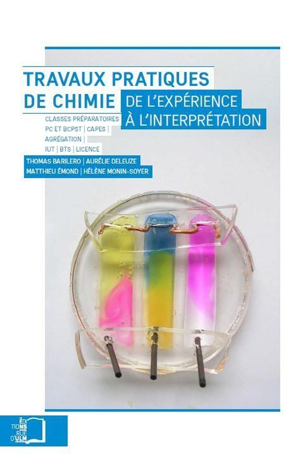 Travaux pratiques de chimie - de l'expérience à l'interprétation