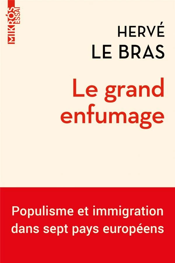 Le grand enfumage: populisme et immigration dans sept pays