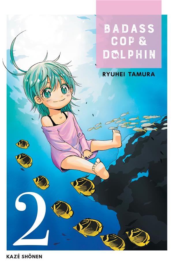 Badass cop & Dolphin. Vol. 2
