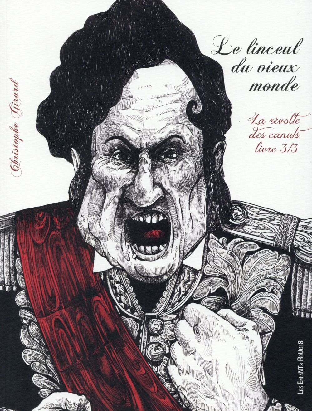 Le linceul du vieux monde - la révolte des canuts Tome 3: à l'aube du rêve