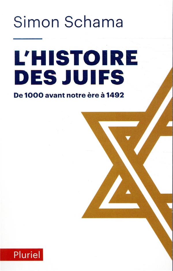 L'histoire des Juifs. Vol. 1. De 1.000 avant notre ère à 1492