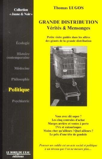 Grande Distribution:Vérités et Mensonges