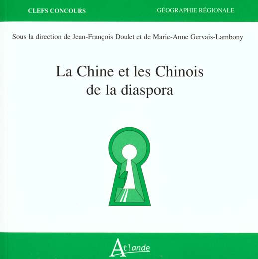 La Chine et les chinois de la diaspora