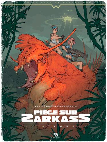 Piège sur Zarkass: intégrale