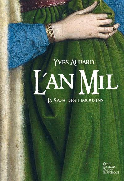 La saga des Limousins Tome 2: l'an mil