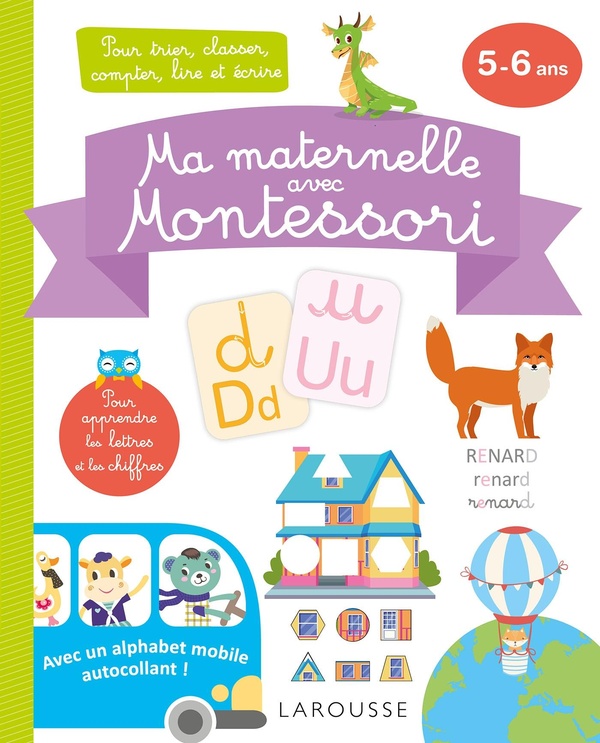 Ma maternelle avec Montessori: 5-6 ans