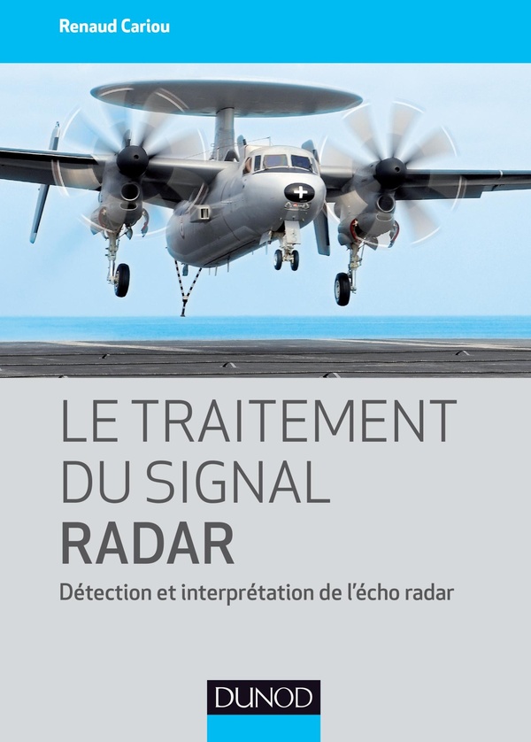 Le traitement du signal radar - Détection et interprétation de l'écho radar - Détection et interprétation de l'écho radar