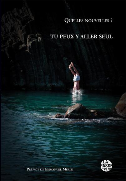 Tu peux y aller seul, quelles nouvelles?