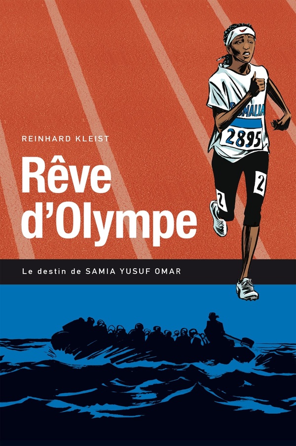 Rêve d'Olympe - le destin de Samia Yusuf Omar