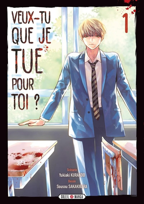Veux-tu que je tue pour toi?. Vol. 1