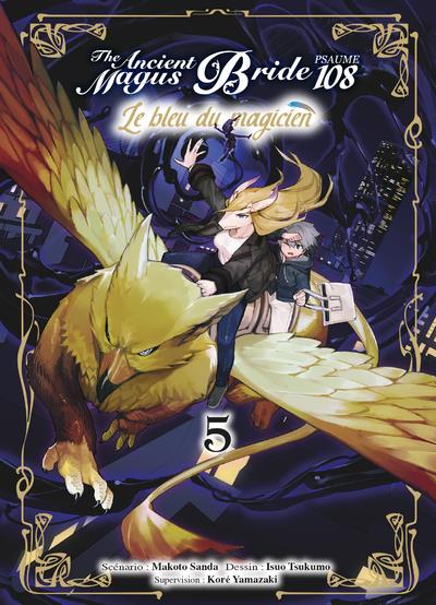 The ancient magus bride, psaume 108: le bleu du magicien. Vol. 5