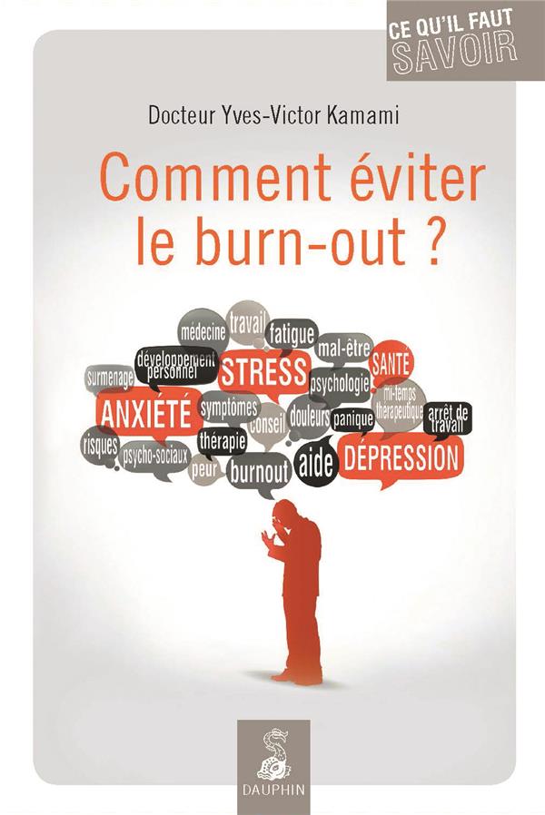 Comment éviter le burn out?
