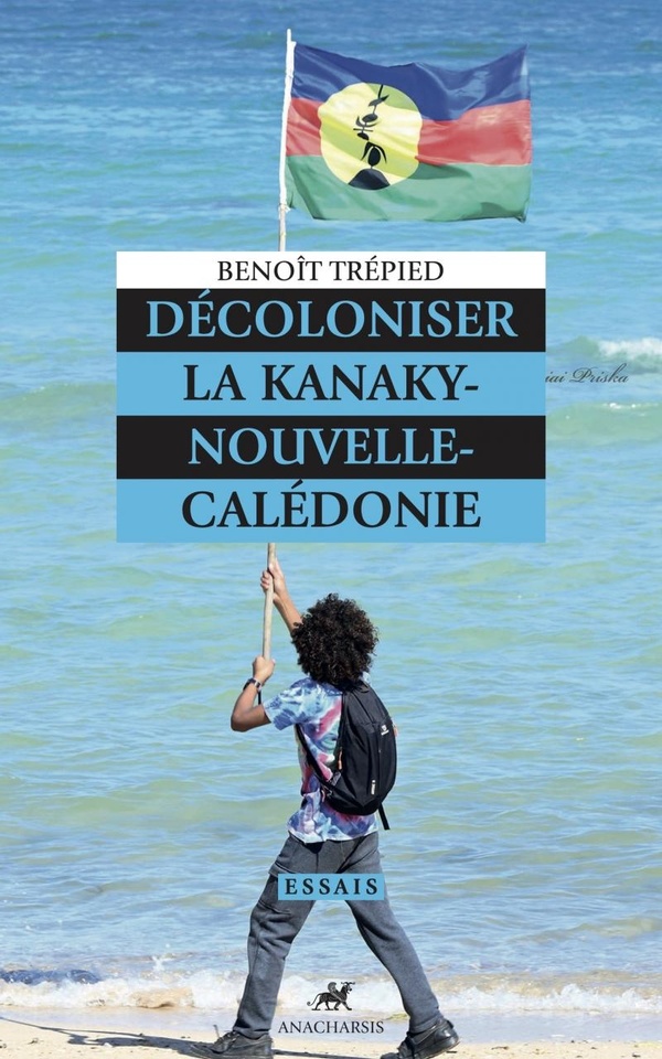 Décoloniser la Kanaky-Nouvelle-Calédonie