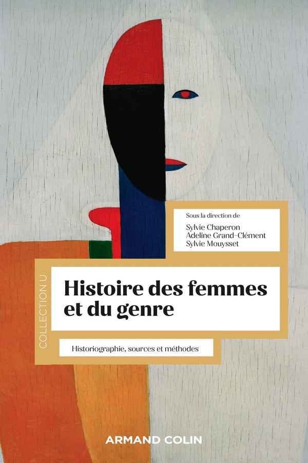 Histoire des femmes et du genre: historiographie, sources et méthodes
