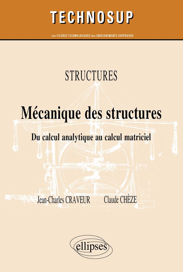 Mécanique des structures: du calcul analytique au calcul matriciel