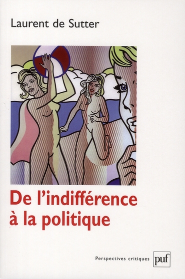 De l'indifférence en politique