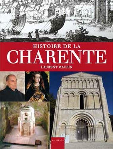 Histoire de la charente (geste) (coll. provinces retrouvees)