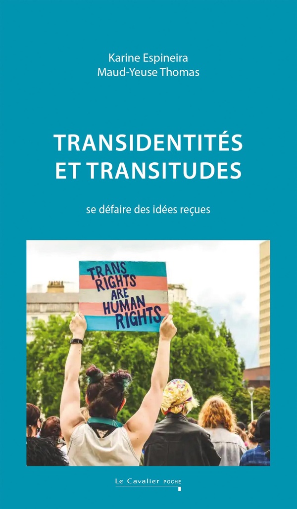 Transidentités et transitudes: se défaire des idées reçues