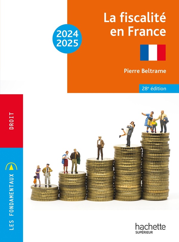 Les Fondamentaux - La fiscalité en France 2024-2025